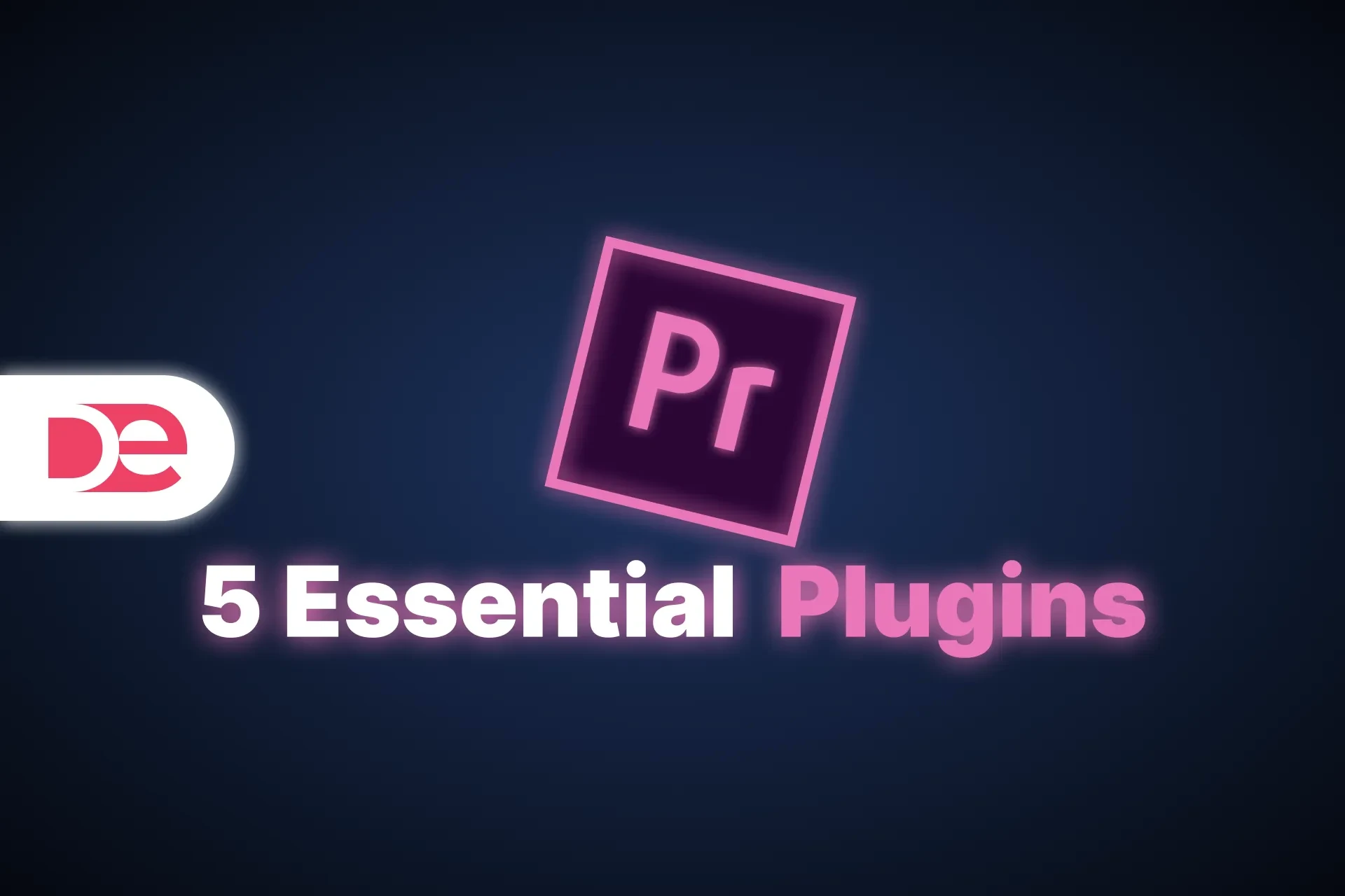 5 Essential Adobe Premiere Pro Plugins That Boost Productivity